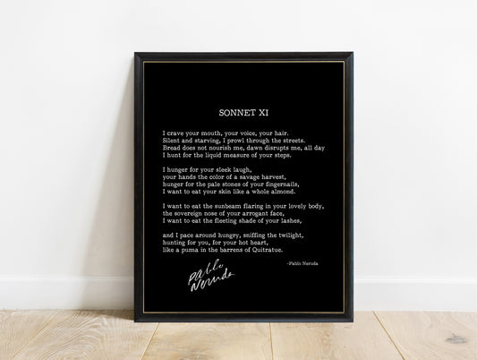 Pablo Neruda Sonnet XI poem print with signature in a black frame, black background