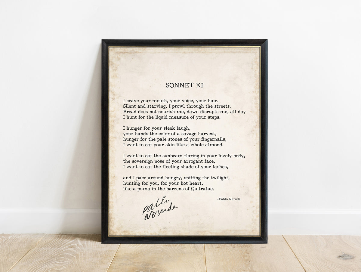 Pablo Neruda Sonnet XI poem print with signature in a black frame, vintage background
