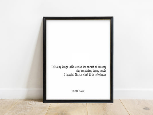 Sylvia Plath The Bell Jar this is what it is to be happy typewriter quote print in a black frame, white background