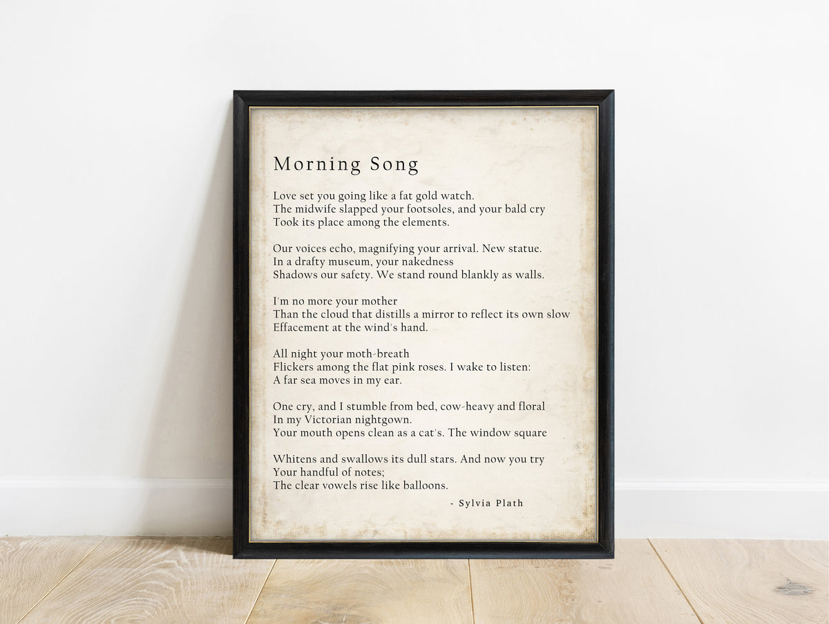 Sylvia Plath Morning Song full poem print on a vintage background, in a black frame
