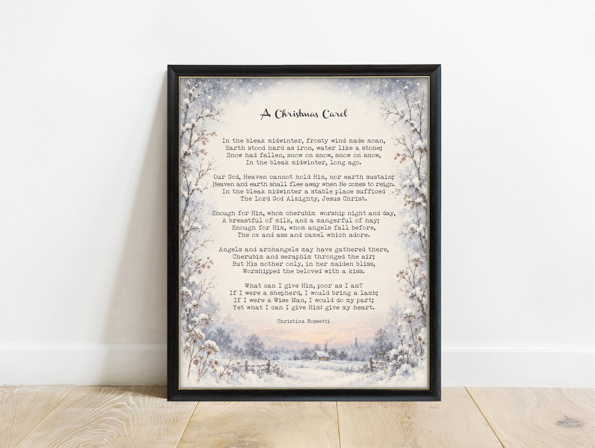 A Christmas Carol, In the Bleak Midwinter, full poem by Christina Rossetti in a frame of snowy branches above a winter village, in a black frame