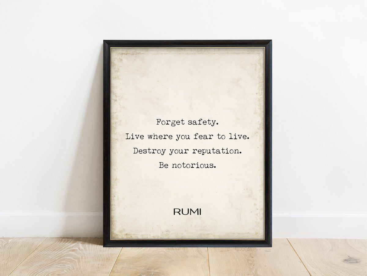 Rumi Forget Safety quote print in a black frame, vintage background