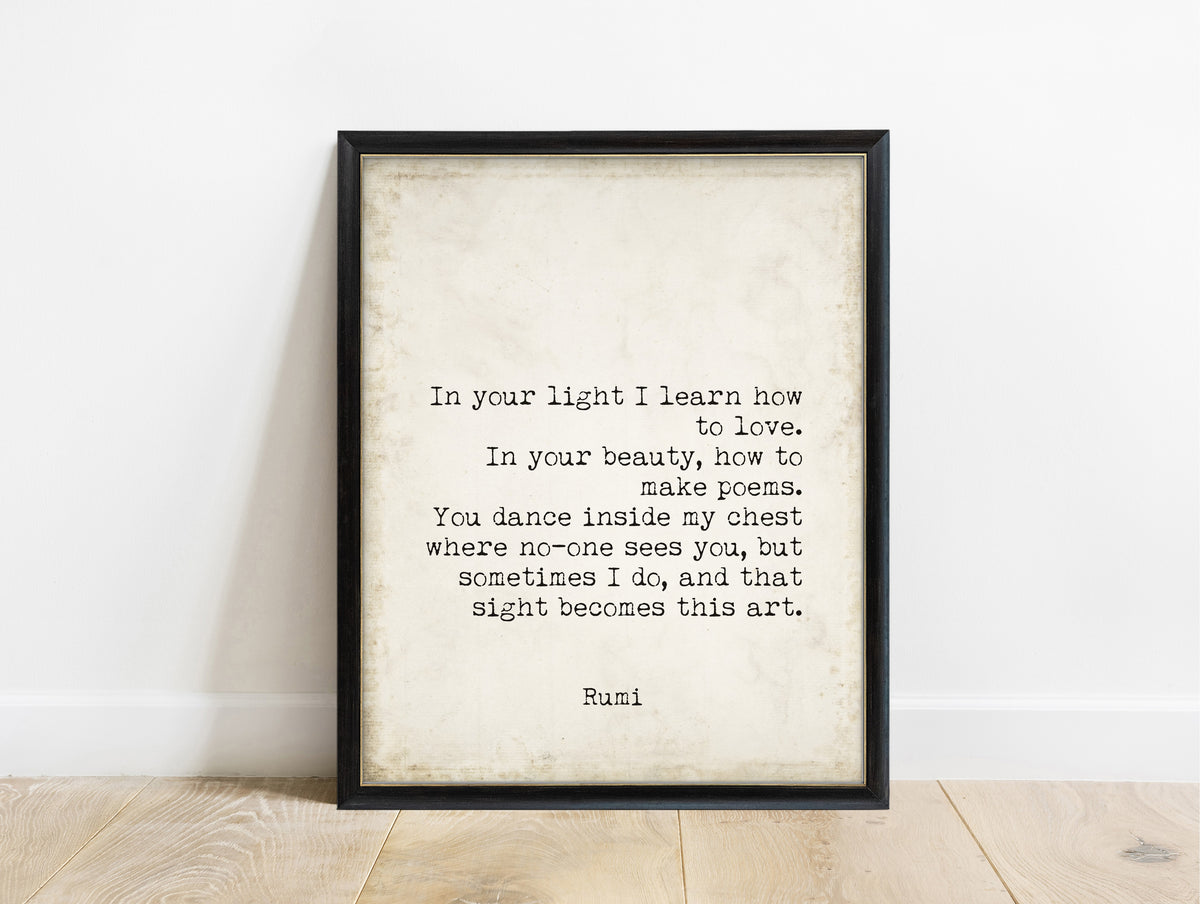 Rumi In Your Light quote print in a black frame, vintage background