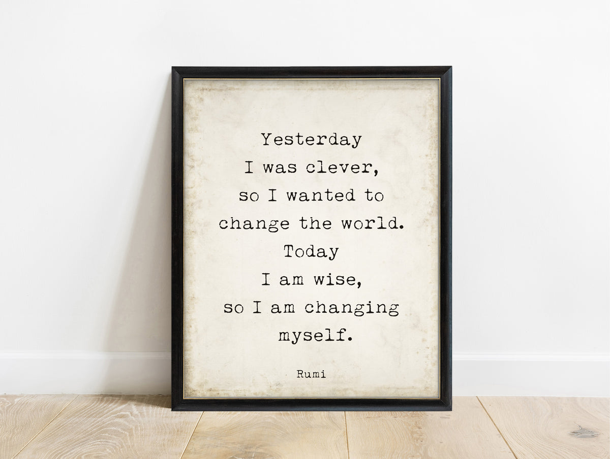 Rumi Yesterday I Was Clever quote print in a black frame, vintage background