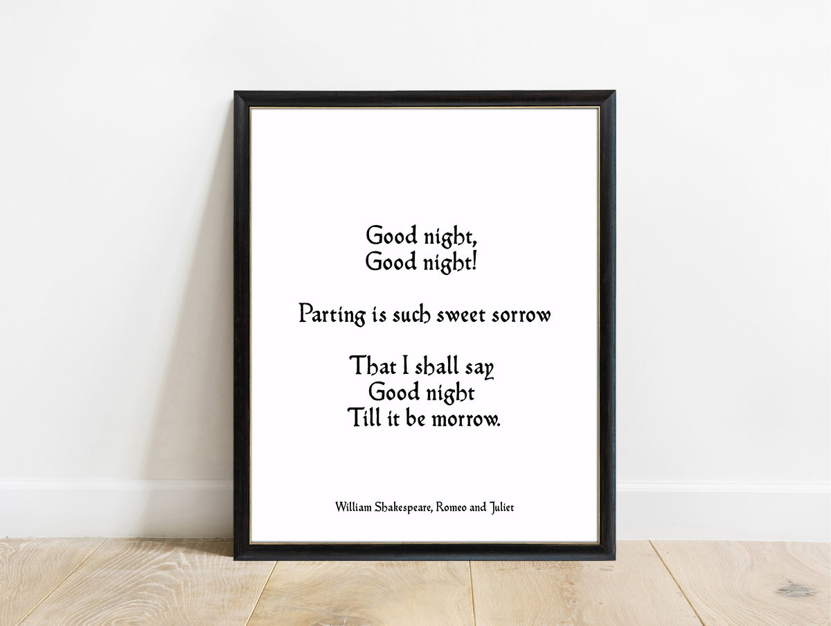 Shakespeare Romeo and Juliet Parting Is Such Sweet Sorrow print in a black frame, white background