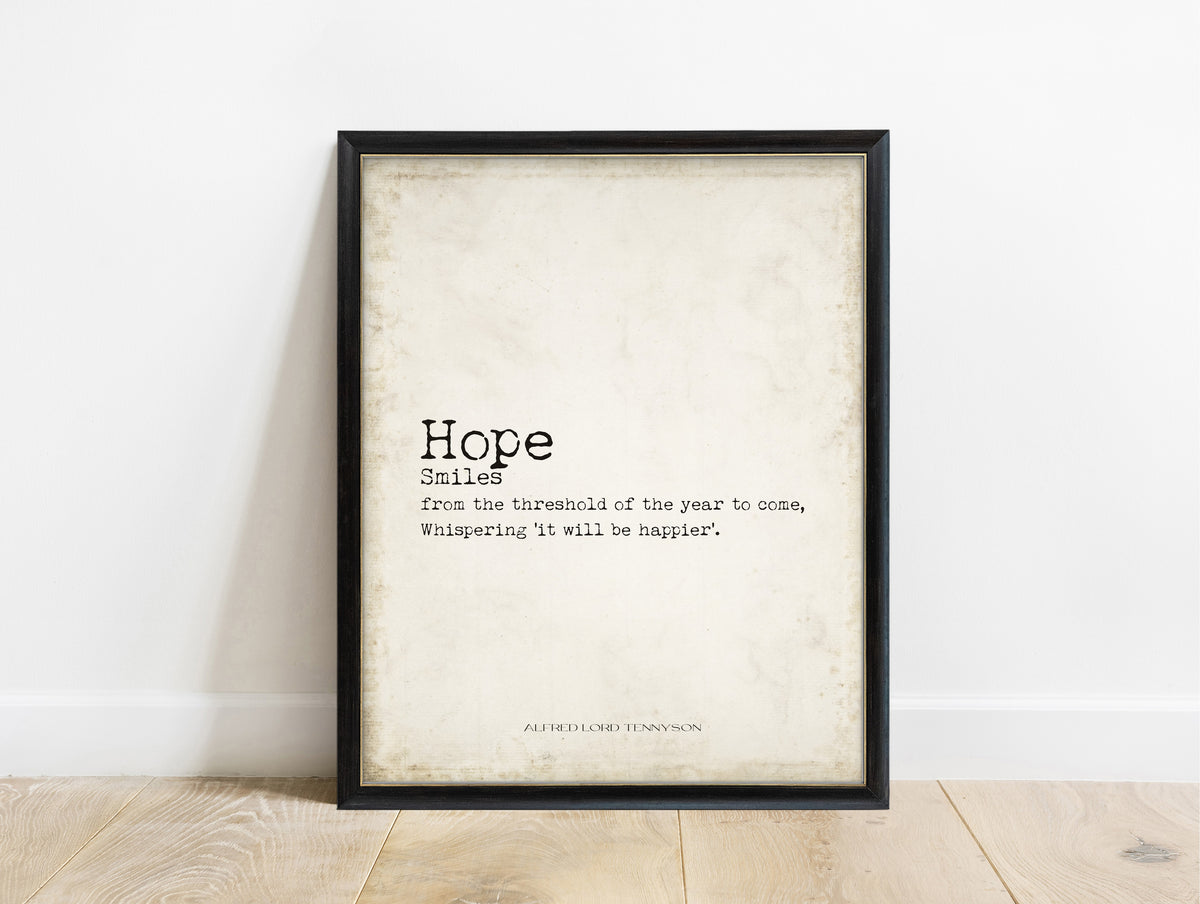 Alfred Tennyson hope smiles from the threshold typewriter quote print in a black frame, vintage background