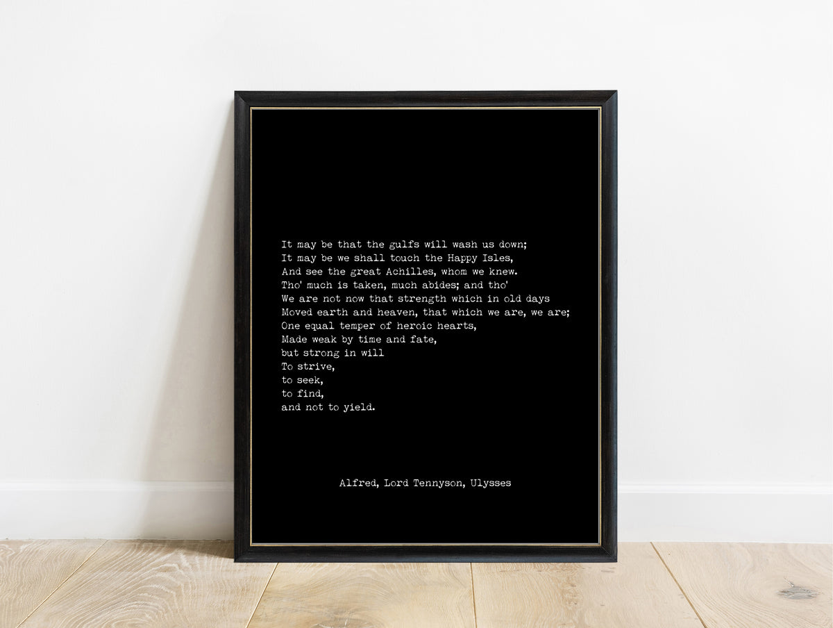 Alfred Tennyson Ulysses closing lines to strive to seek to find typewriter poem print in a black frame, black background