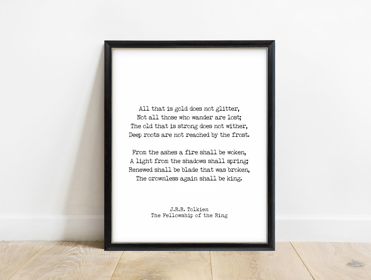 J.R.R. Tolkien All that is gold does not glitter typewriter print in a black frame, white background