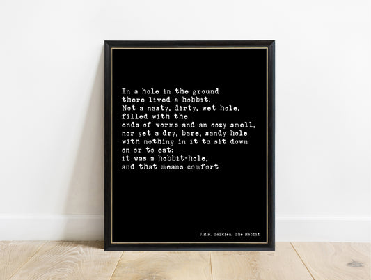J.R.R. Tolkien in a hole in the ground there lived opening line print in a black frame, black background