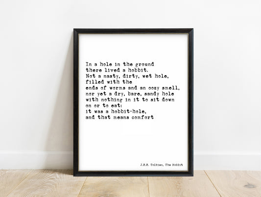 J.R.R. Tolkien in a hole in the ground there lived opening line print in a black frame, white background