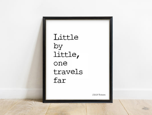 J.R.R. Tolkien little by little one travels far typewriter print in a black frame, white background