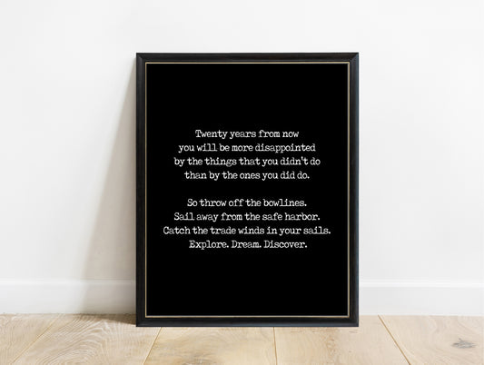 Mark Twain twenty years from now, explore, dream, discover quote print in a black frame, black background