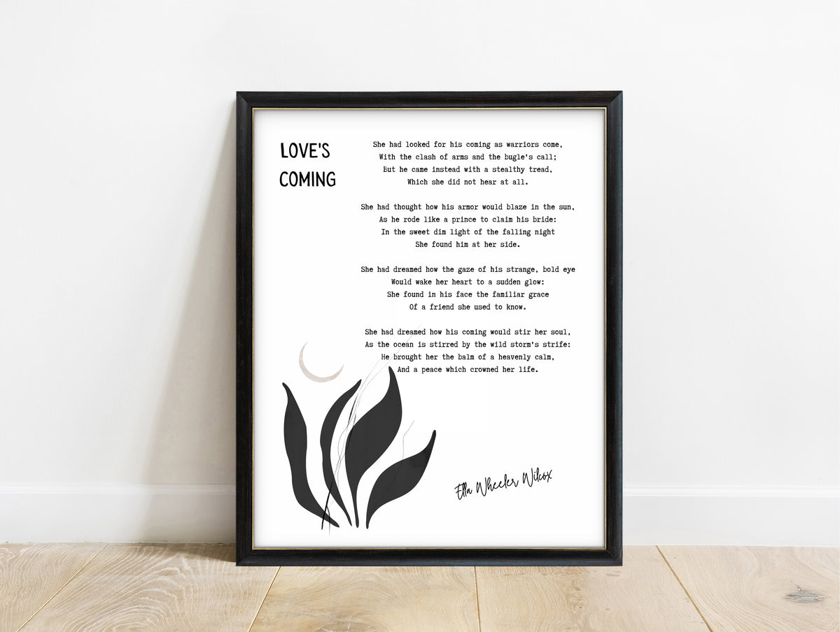 Ella Wheeler Wilcox Love's Coming poem print with black leaves and a crescent moon, in a black frame
