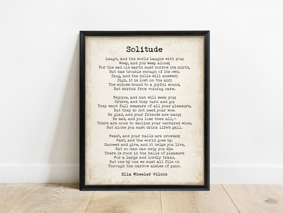 Ella Wheeler Wilcox Solitude poem print on vintage paper, in a black frame