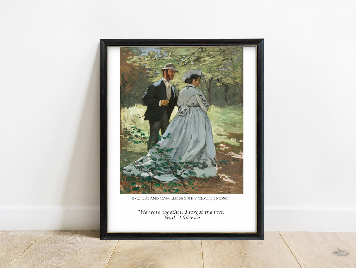 Walt Whitman we were together I forgot the rest quote print with Bazille and Camille by Claude Monet, in a black frame