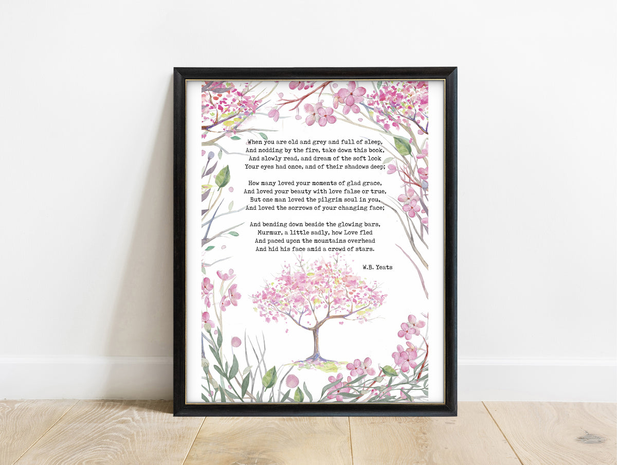 W.B. Yeats When You Are Old poem print with pink blossom, in a black frame