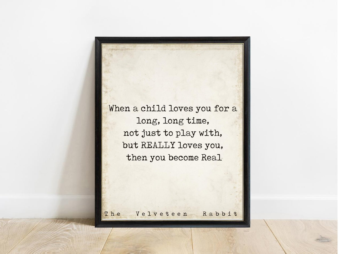 Velveteen Rabbit When a Child Loves You print in a black frame, vintage background