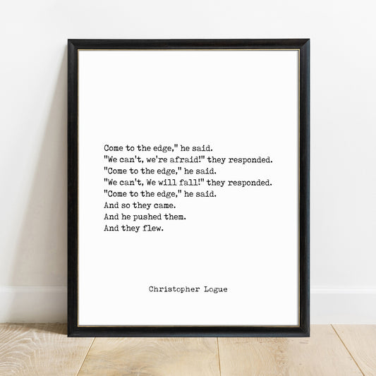Christopher Logue come to the edge poem print in a black frame, white background