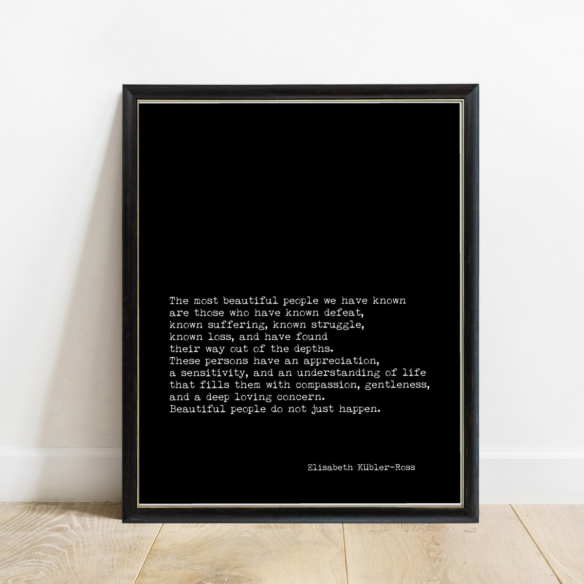 Elisabeth Kübler-Ross The Most Beautiful People typewriter print in a black frame, black background