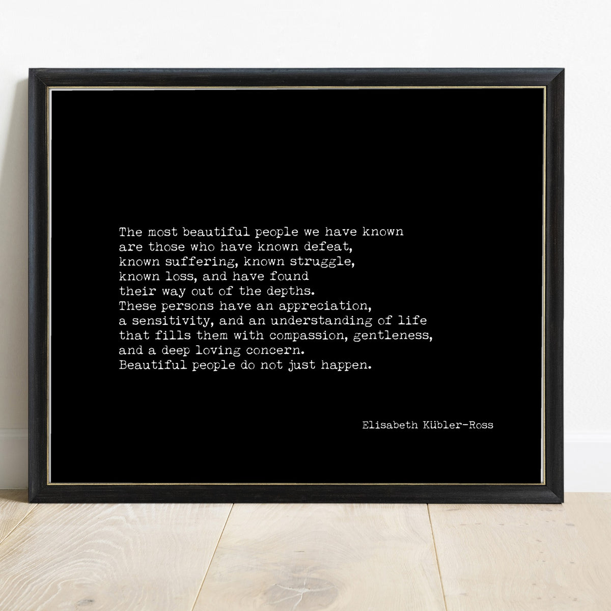 Elisabeth Kübler-Ross The Most Beautiful People landscape typewriter print in a black frame, black background