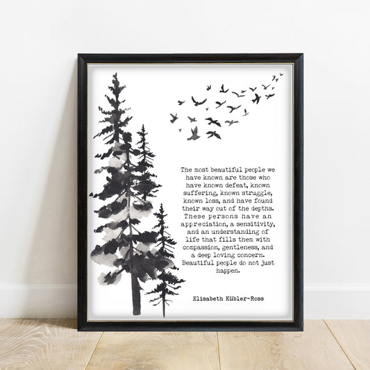 Elisabeth Kübler-Ross The Most Beautiful People quote print with a tree and birds, in a black frame