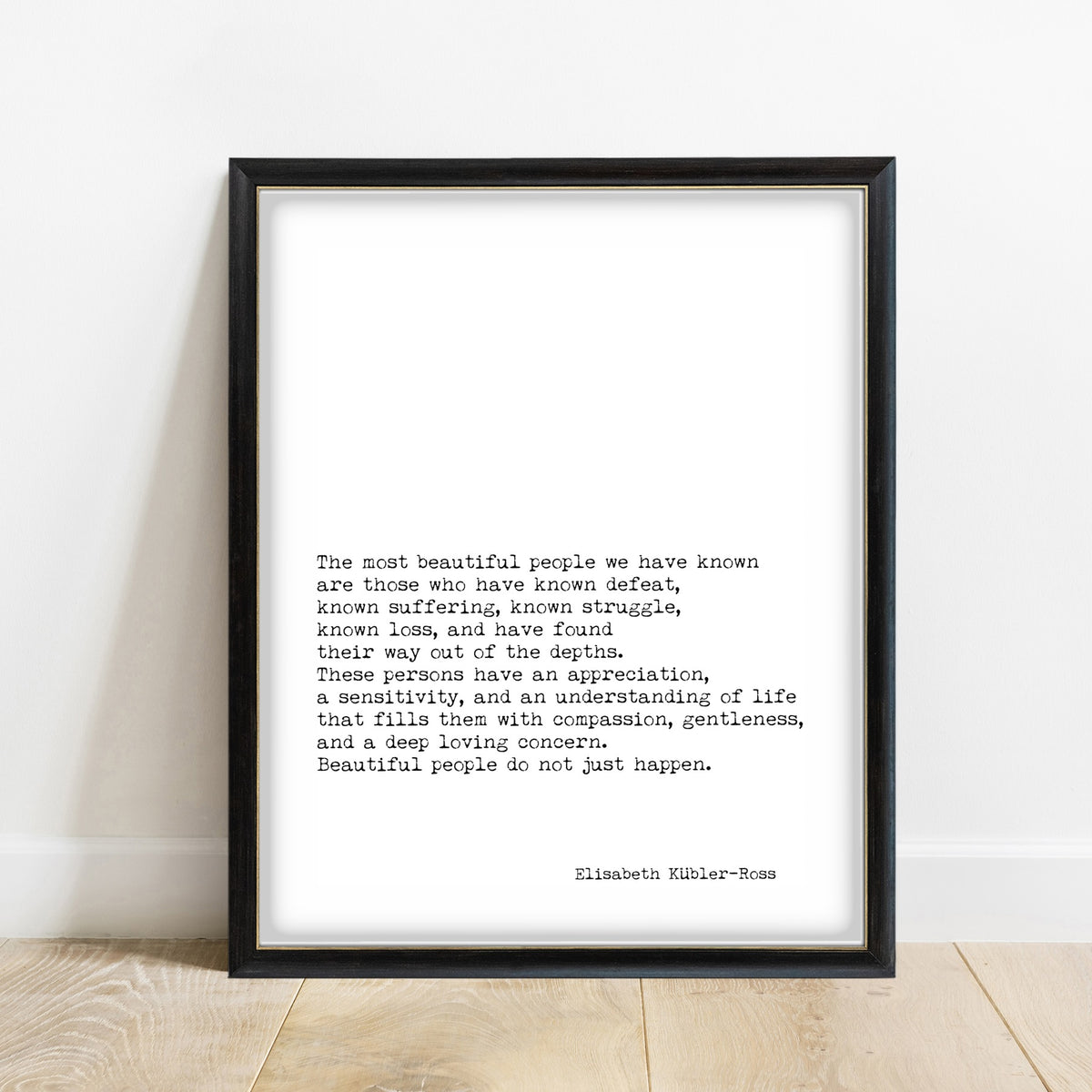 Elisabeth Kübler-Ross The Most Beautiful People typewriter print in a black frame, white background