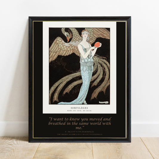 F Scott Fitzgerald I Want To Know You Moved And Breathed art deco print in black frame