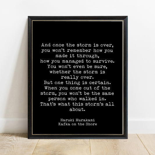 Haruki Murakami once the storm is over Kafka on the Shore quote print in a black frame, black background