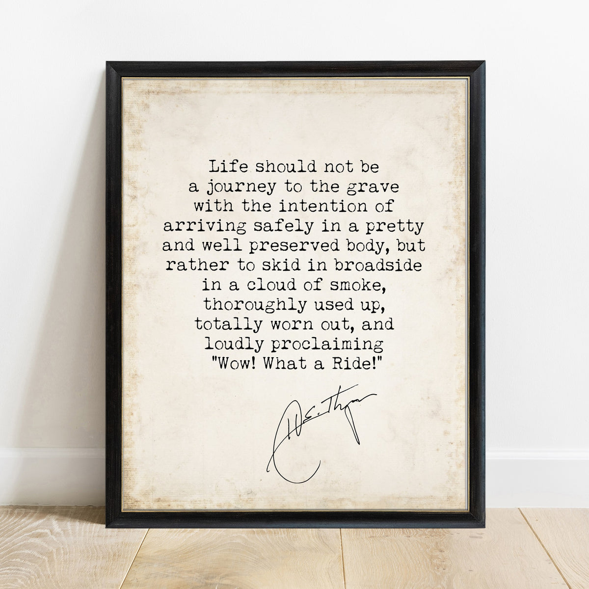 Hunter S Thompson wow what a ride quote print in a black frame, vintage background