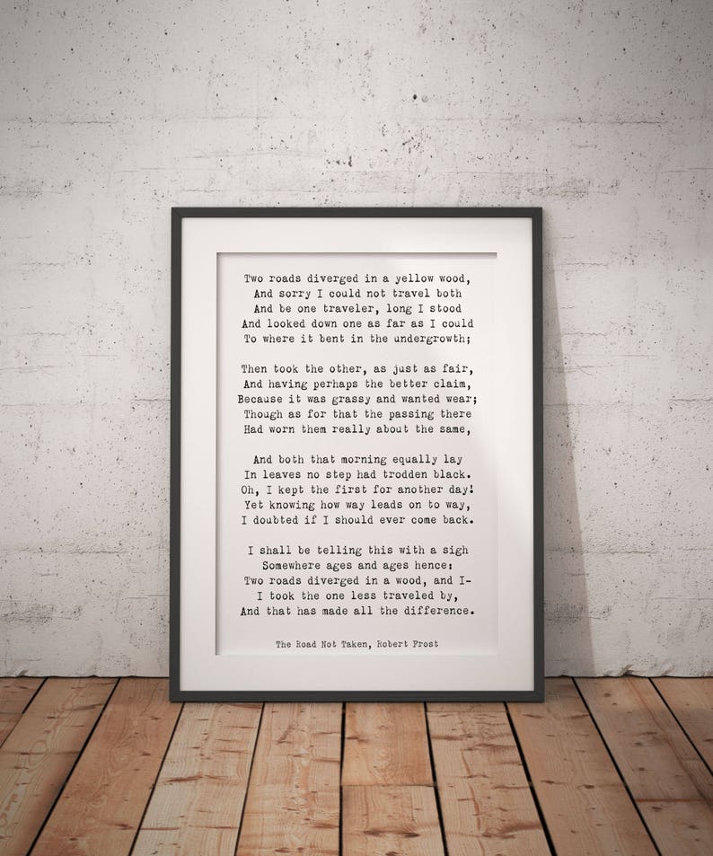 Robert Frost Poem Quote Print, The Road Not Taken Poem Poster, Two Roads Diverged Literary Gift Print, Yellow Wood Poetry Print