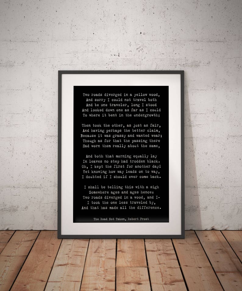 Robert Frost Poem Quote Print, The Road Not Taken Poem Poster, Two Roads Diverged Literary Gift Print, Yellow Wood Poetry Print