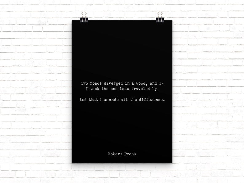 Road Less Travelled Robert Frost Quote Poetry Wall Art, Two Roads Diverged Literary Gift Print, Unframed Yellow Wood Poem