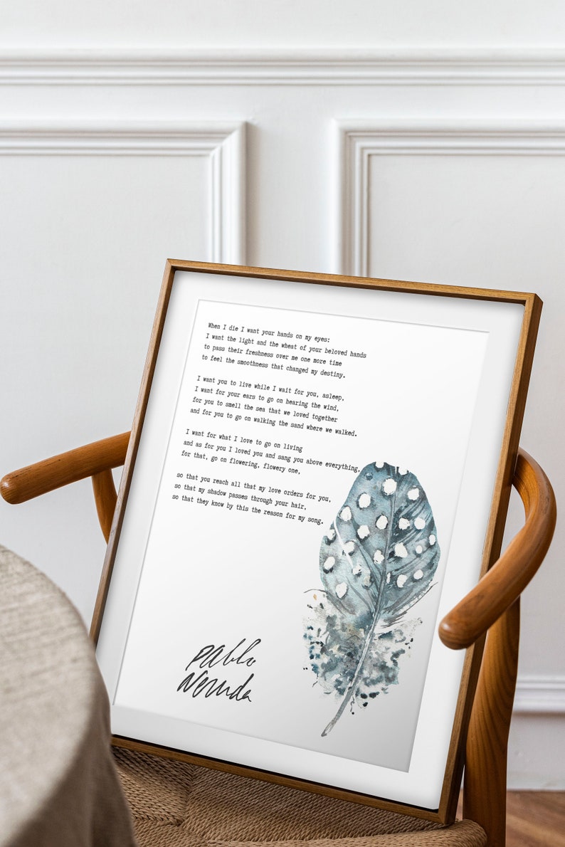 Pablo Neruda When I Die poem print, romantic poetry wall art, love quote literary decor, emotional vintage style bedroom gift
