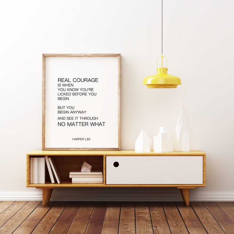 Harper Lee To Kill a Mockingbird, Real Courage Quote, Inspiring Literary Gifts Framed or Unframed in Black & White from Book Quote Decor