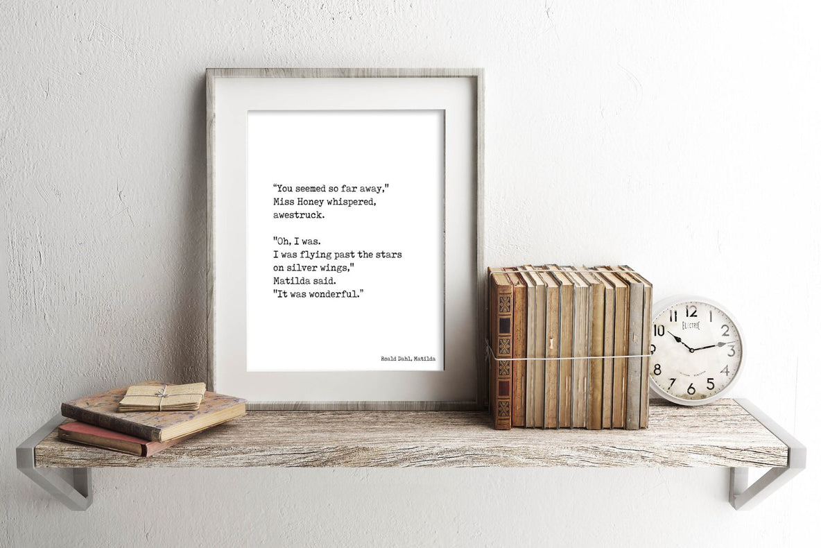 Matilda Quote Print  I Was Flying Past The Stars On Silver Wings Book Quote Typography Wall Decor for Kids Room Wall Art