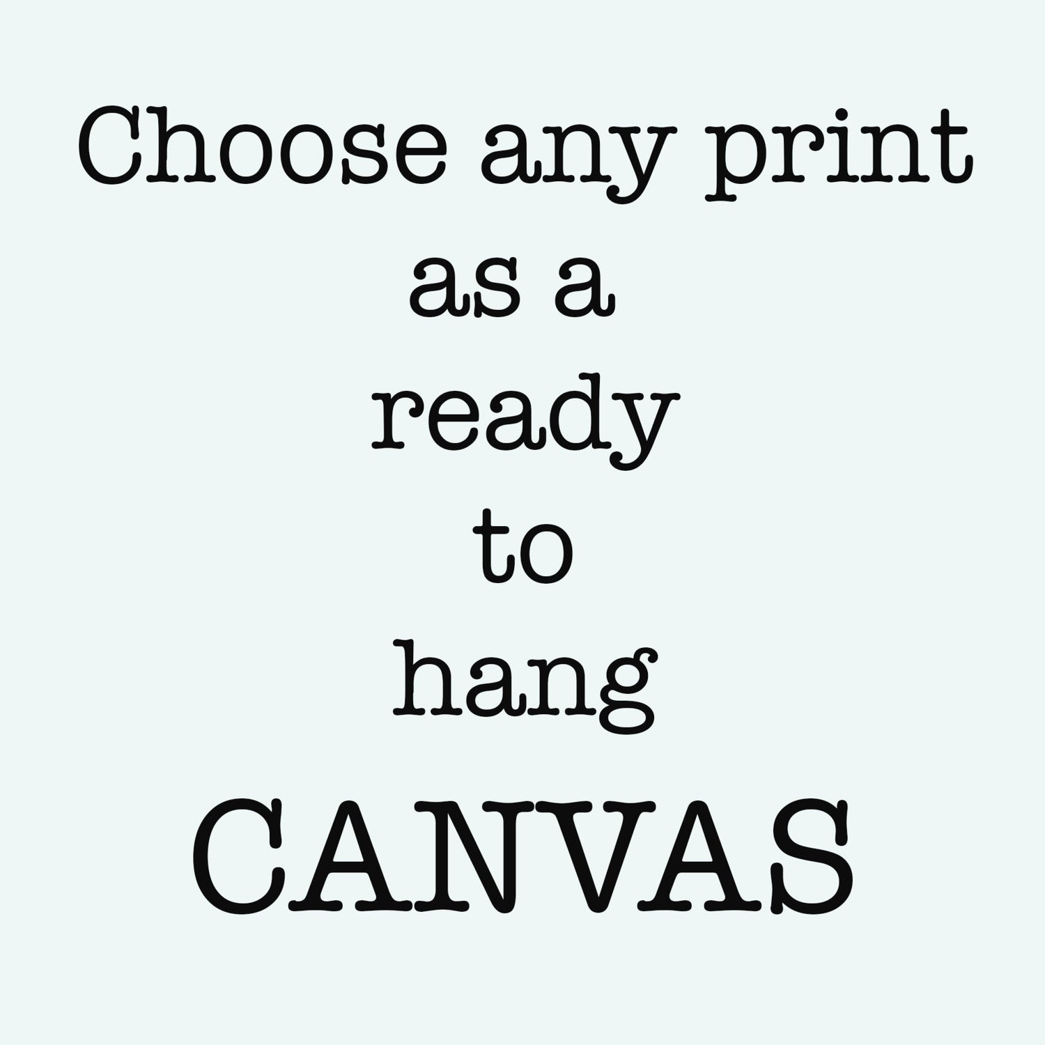 Literary Art Poster Book Quote Decor, Ready to Hang Canvas 8x10 to 24x30