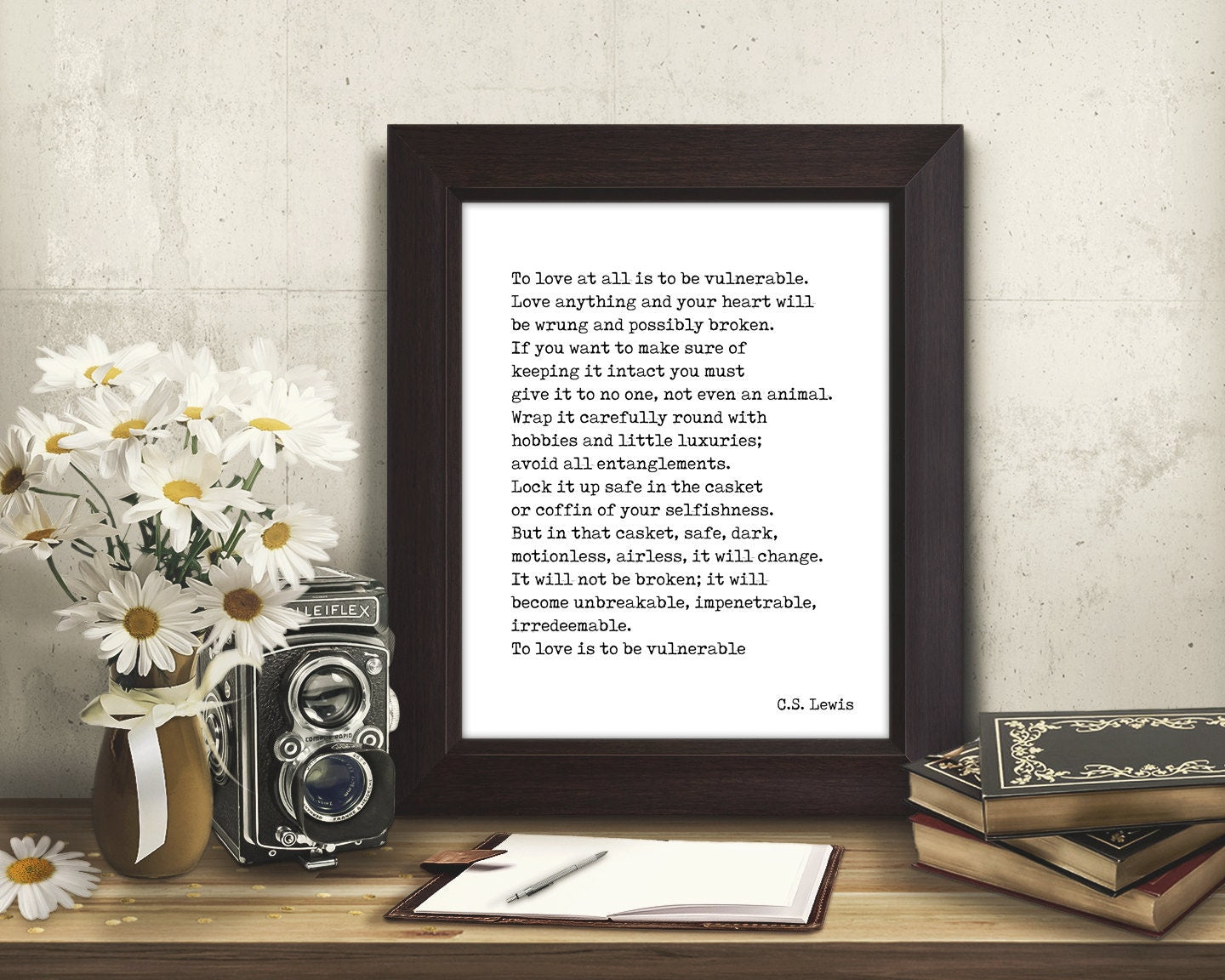 To Love Is To Be Inspirational C.S. Lewis Literary Quote Print, Unframed and Framed Art Bedroom Decor