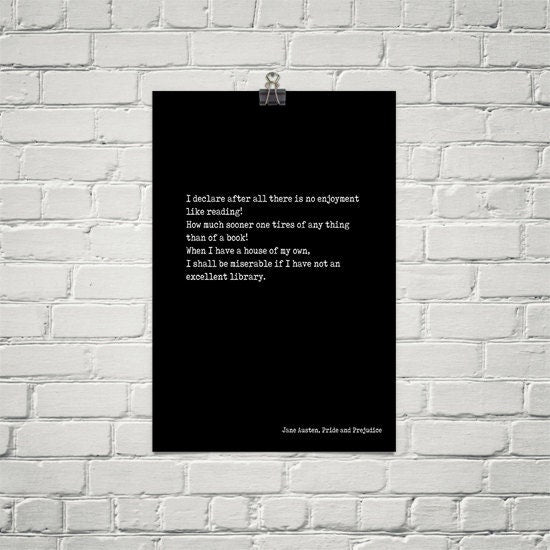 Pride and Prejudice Print, Reading Quote, Jane Austen Quote Art