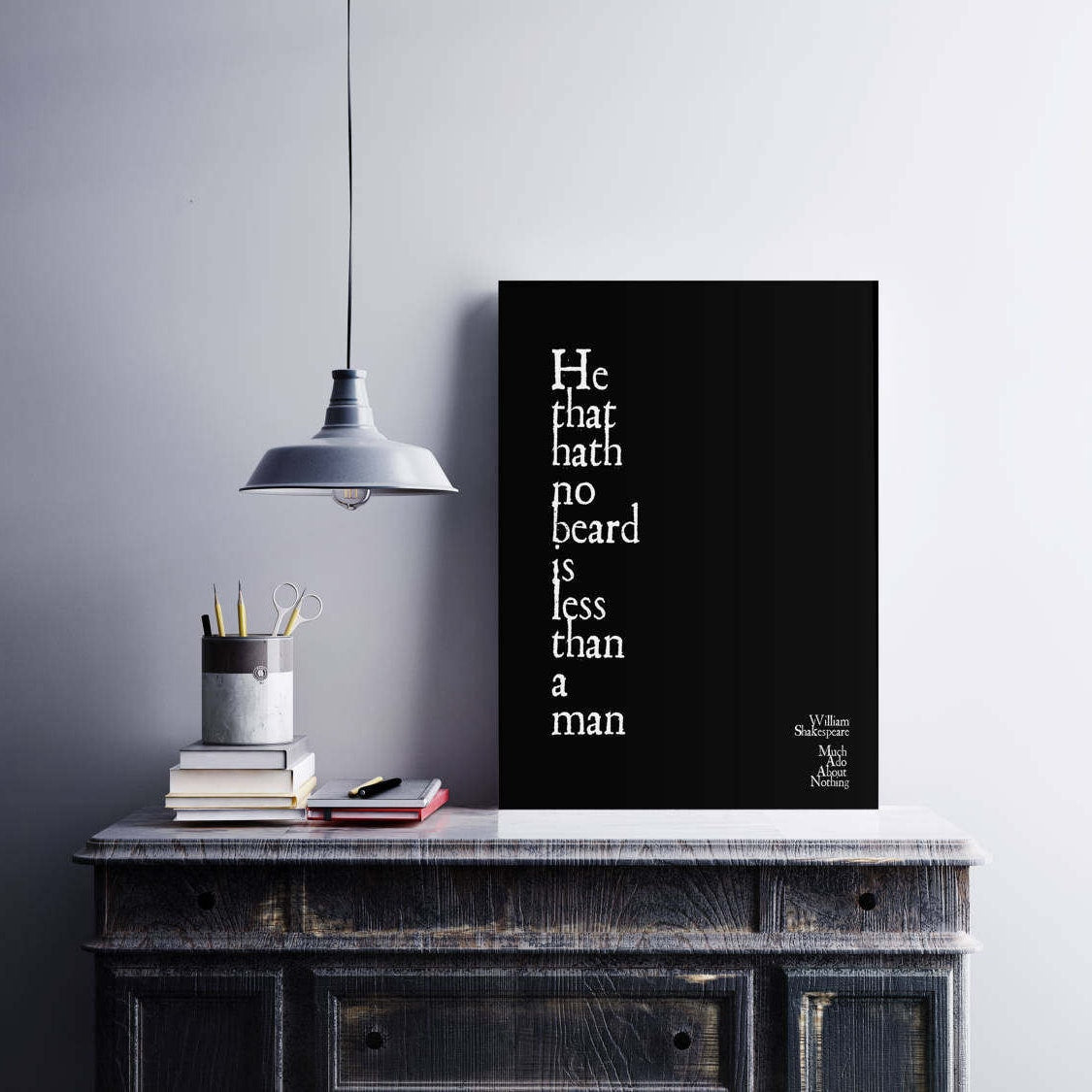 William Shakespeare Quote unframed Print He That Hath No Beard from Much Ado About Nothing