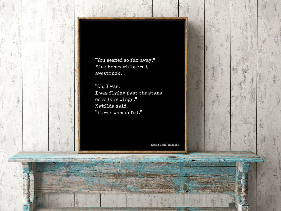 Matilda Quote Print  I Was Flying Past The Stars On Silver Wings Book Quote Typography Wall Decor for Kids Room Wall Art