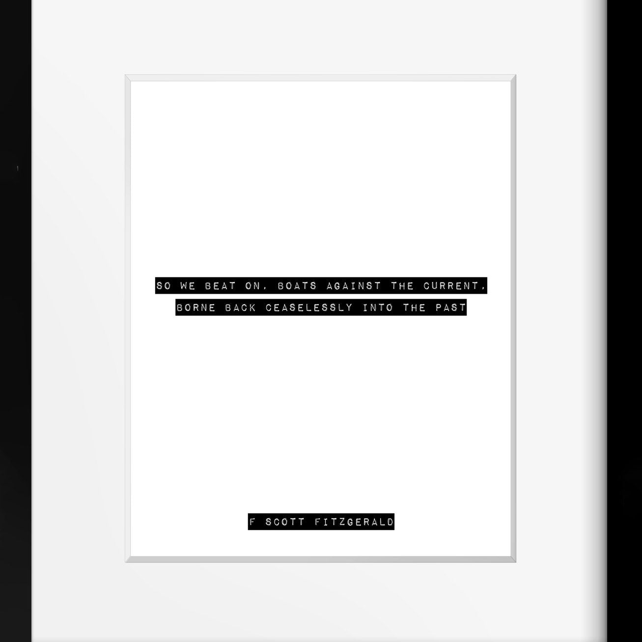 F Scott Fitzgerald So We Beat On Quote Print, Boats Against the Current Literary Wall Art