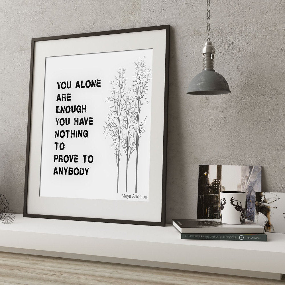 Maya Angelou Quote Print – “You Alone Are Enough” Literary Wall Art with Tree Illustration