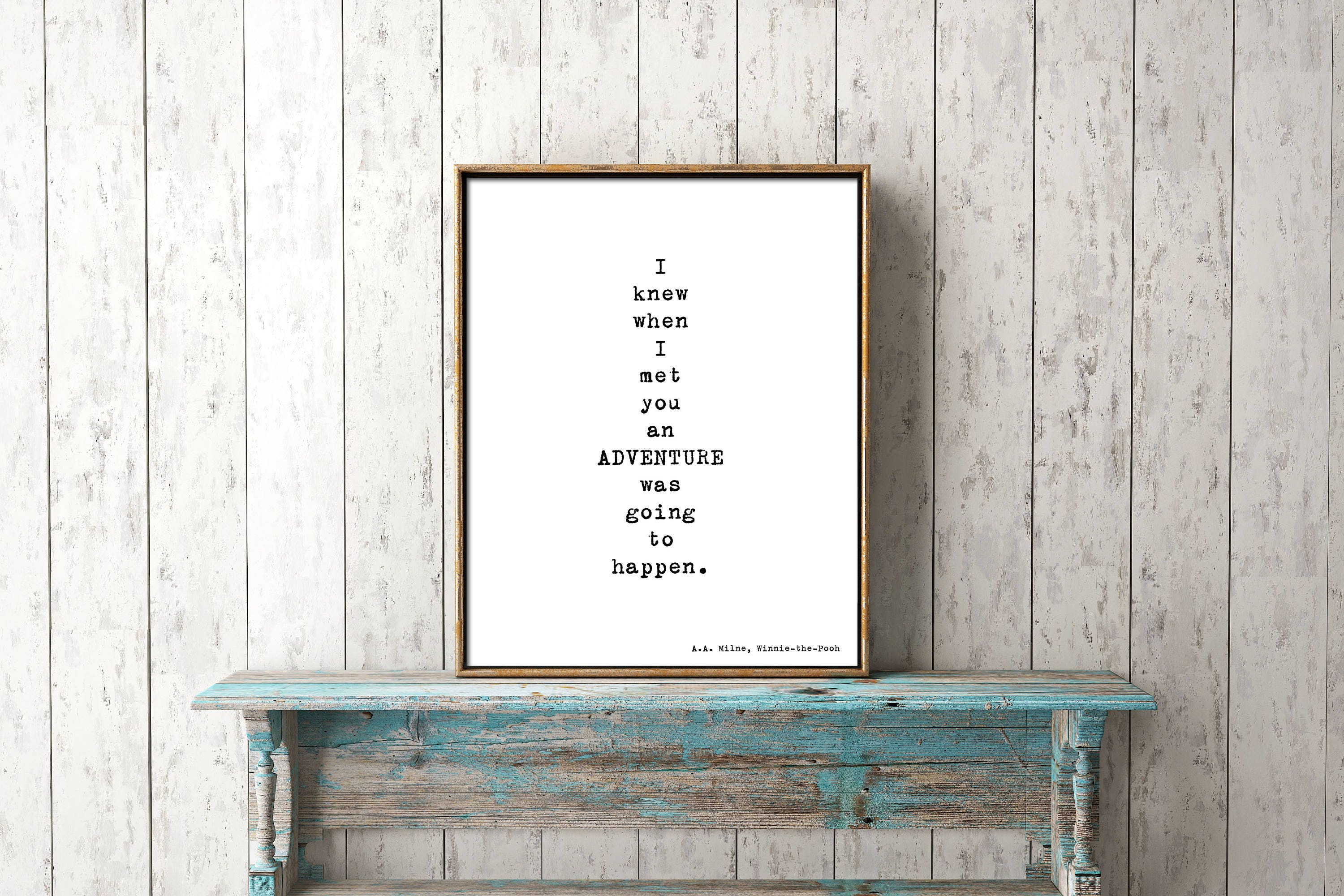Winnie the Pooh Art Print, I knew when I met you an adventure was going to happen Quote Wall Art in black & White