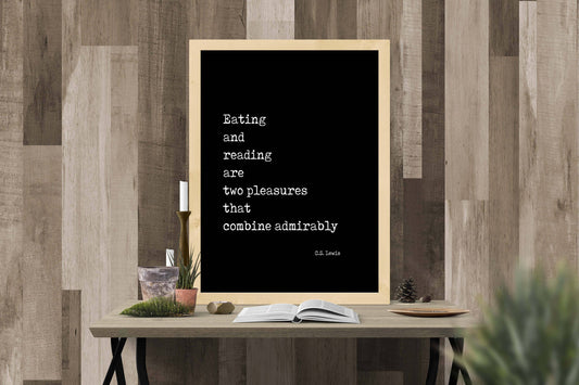 CS Lewis Quote Print – Eating and Reading Book Cafe Wall Art Framed or Unframed