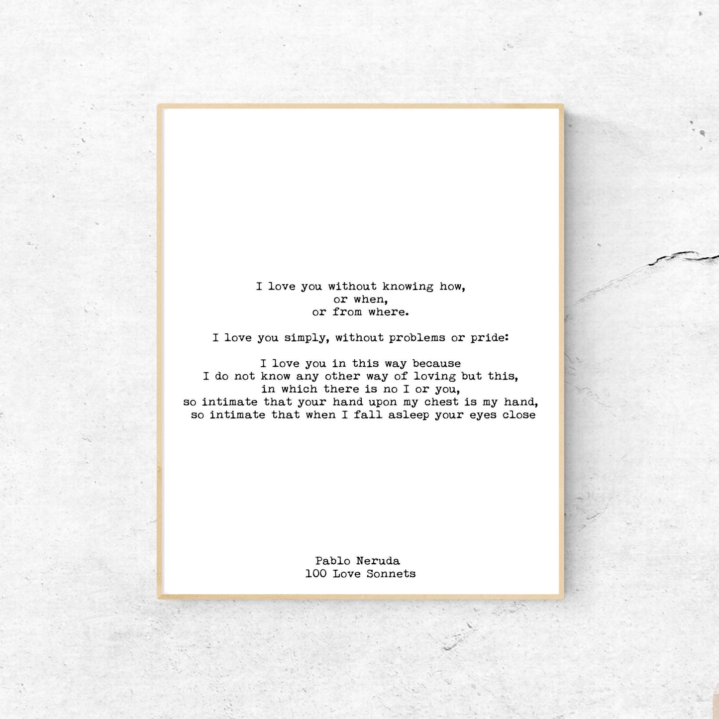 Pablo Neruda Art Print, Love Poem Print, Love Verse Print, I Love You Without Knowing How, Love Poetry Art, Gallery Wall Idea