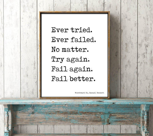 Samuel Beckett Motivational Artwork, Ever Tried Ever Failed Literary Decor Art Print