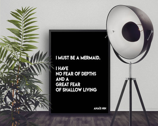 I Must Be A Mermaid, Anais Nin Wall Art Decor