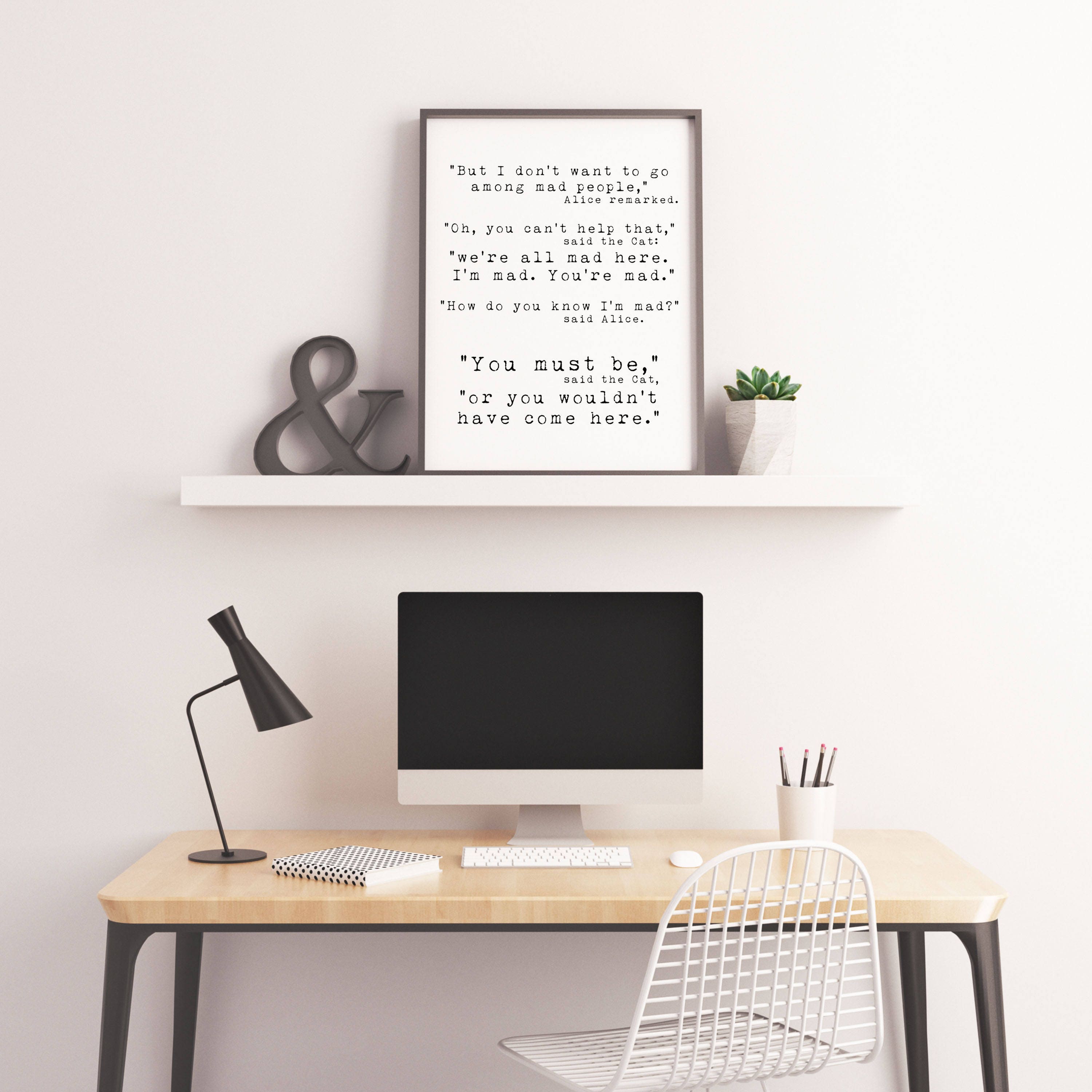 Alice in Wonderland We're All Mad Here Quote Print, Wall Art Print Quotes For Office Unframed or Framed Art
