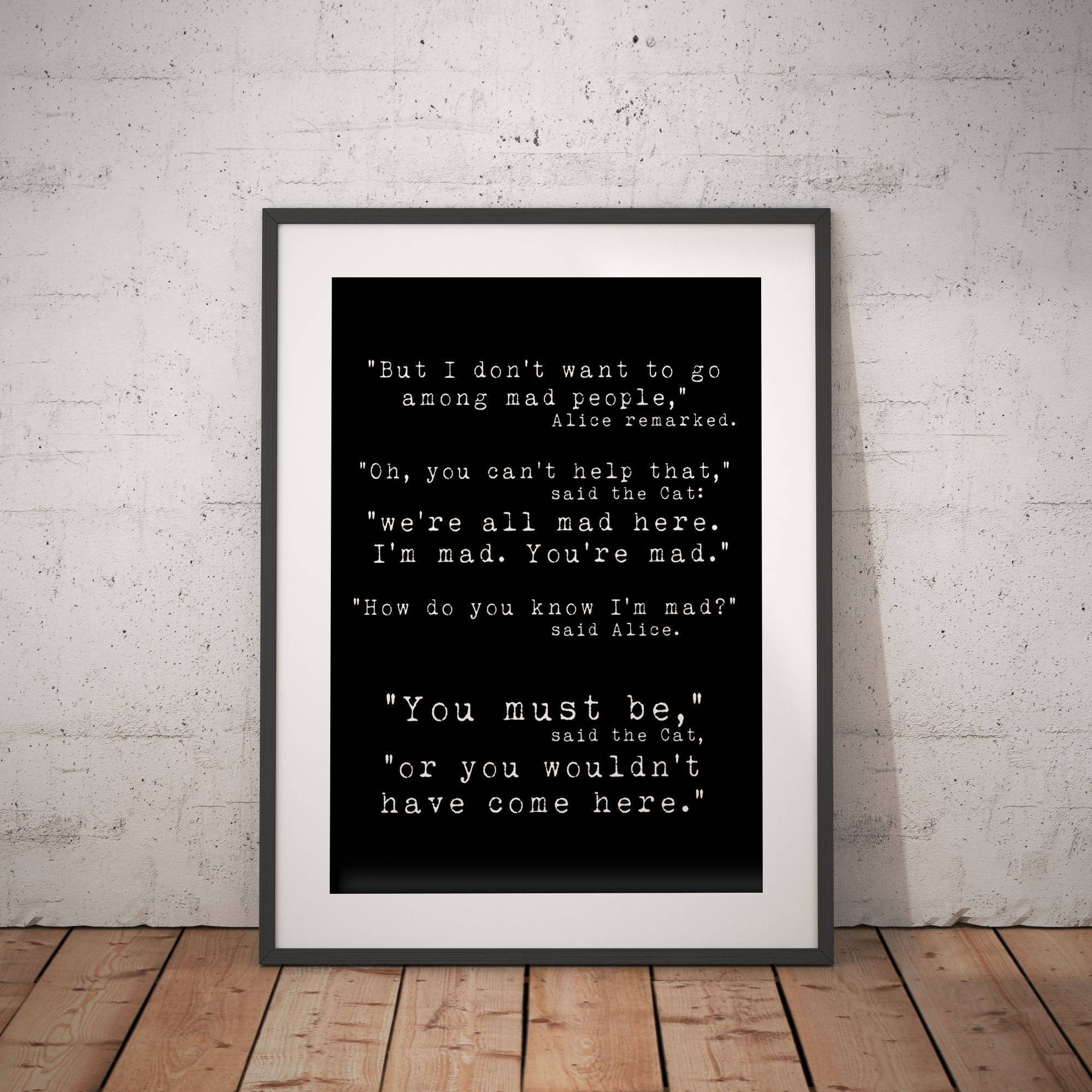 Alice in Wonderland We're All Mad Here Quote Print, Wall Art Print Quotes For Office Unframed or Framed Art