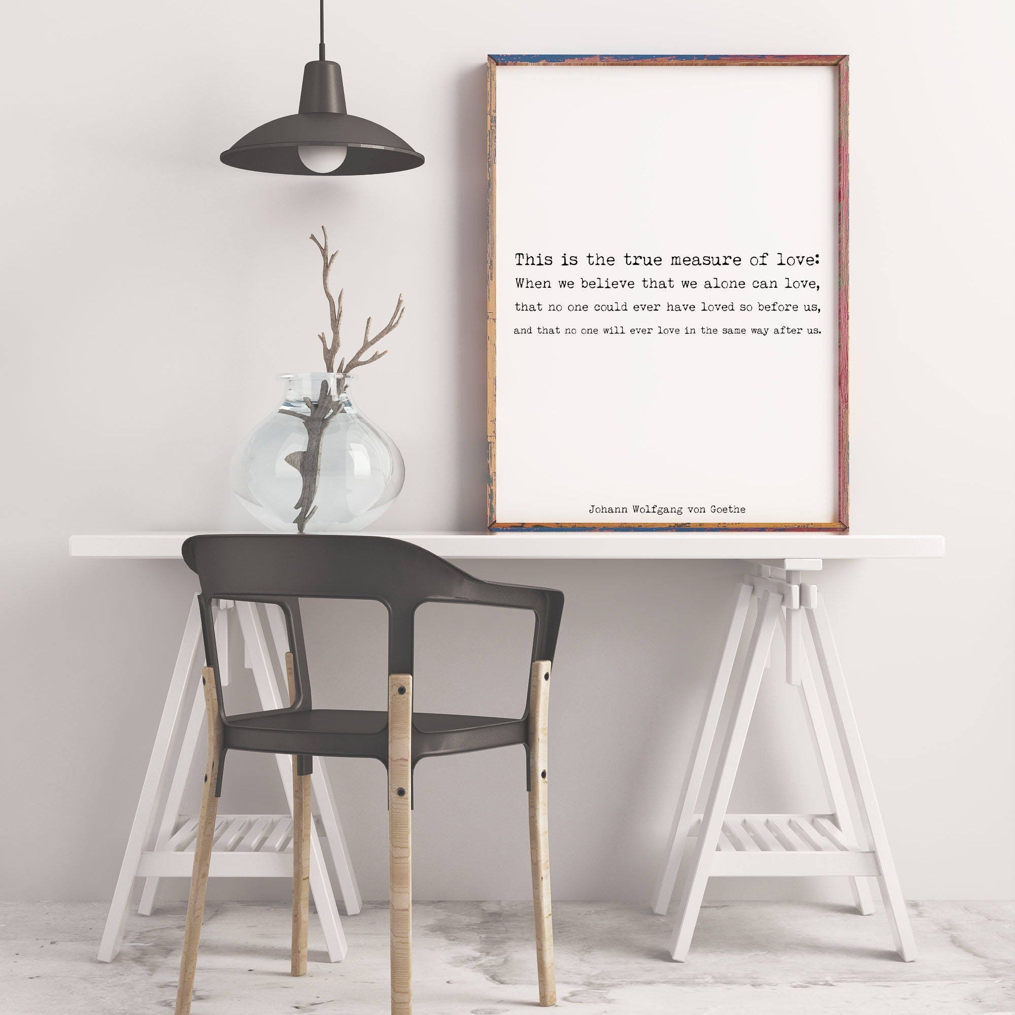 Love Quote Print – Goethe Literary Wall Art in Typewriter Font, Black and White